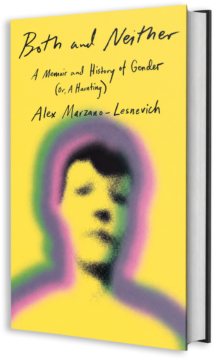 Both and Neither by Alex Marzano-Lesnevich